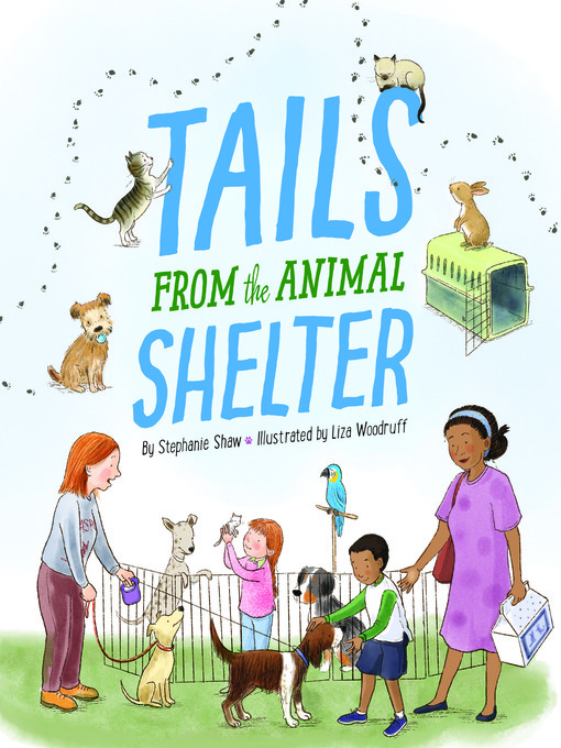 Title details for Tails from the Animal Shelter by Stephanie Shaw - Available